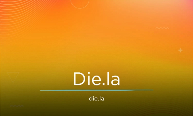 Die.la