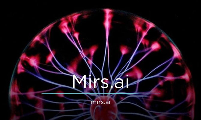 Mirs.ai