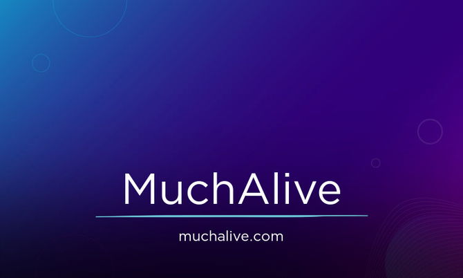 MuchAlive.com