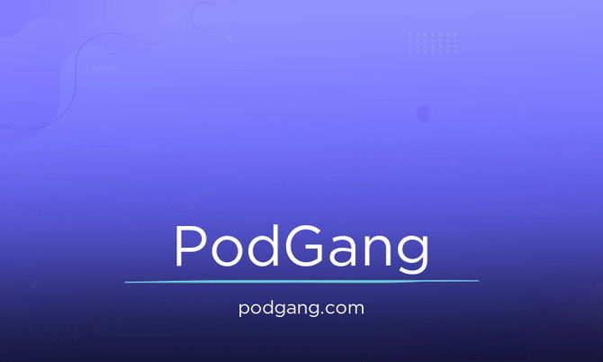 PodGang.com
