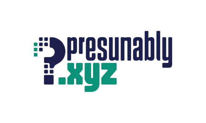 Presumably.xyz
