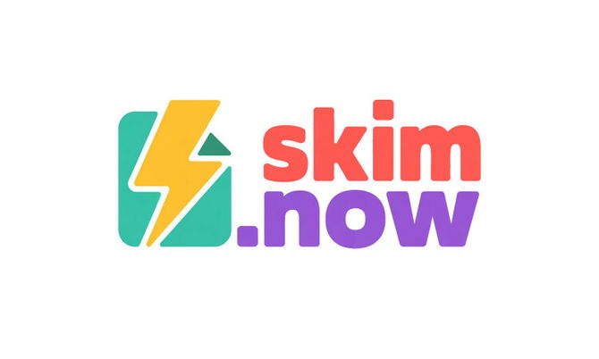 Skim.now