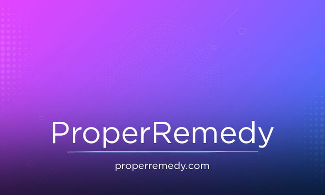 ProperRemedy.com