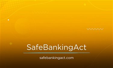 SafeBankingAct.com - Creative brandable domain for sale