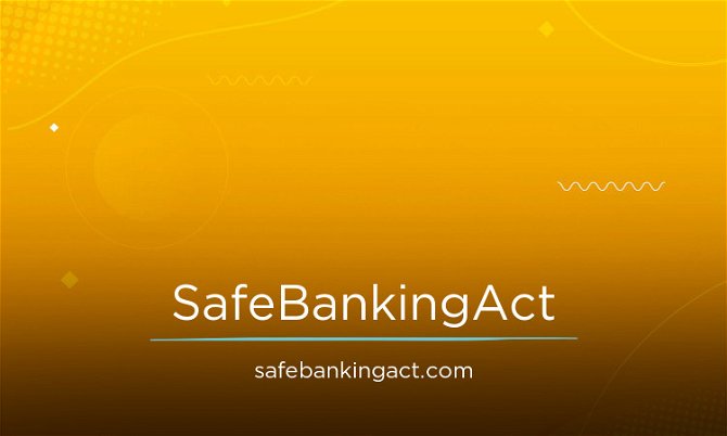 SafeBankingAct.com