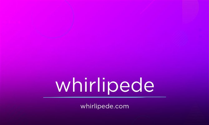 Whirlipede.com