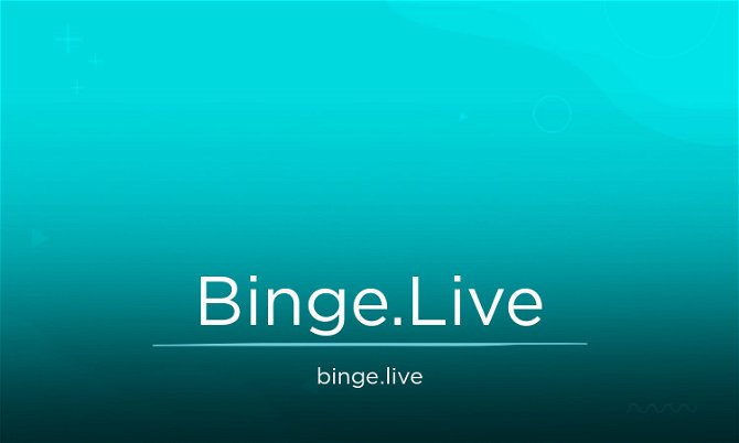 Binge.live