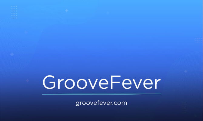 GrooveFever.com