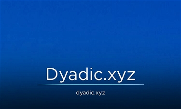 Dyadic.xyz