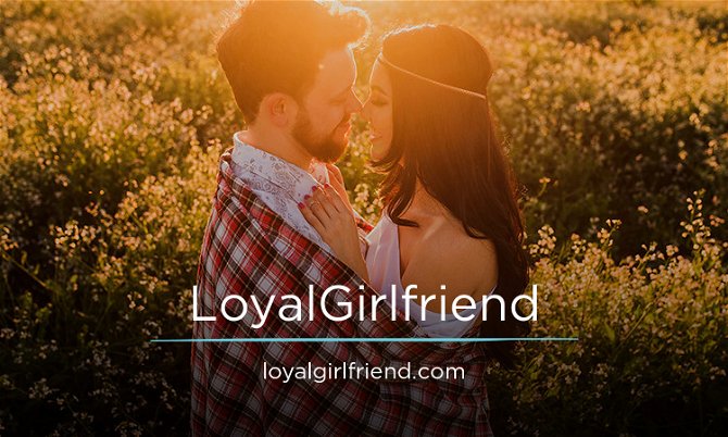 LoyalGirlfriend.com