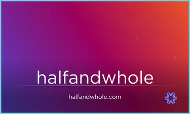 HalfAndWhole.com - Creative brandable domain for sale