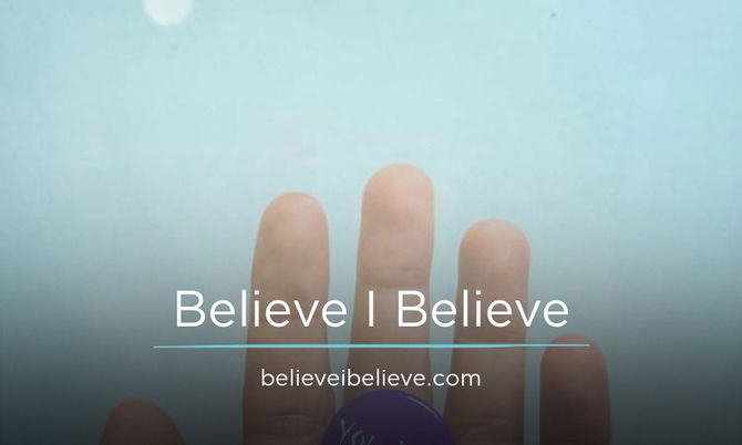 BelieveIBelieve.com