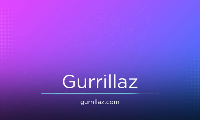 Gurrillaz.com