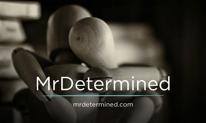 MrDetermined.com