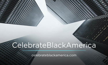 CelebrateBlackAmerica.com - Creative brandable domain for sale