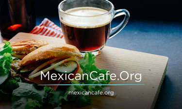 MexicanCafe.Org - Creative brandable domain for sale