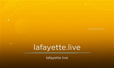 Lafayette.live - Creative brandable domain for sale
