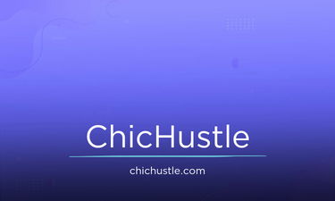 ChicHustle.com - Creative brandable domain for sale
