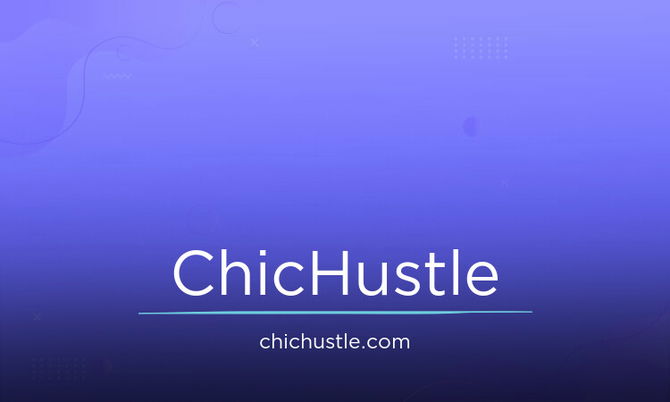 ChicHustle.com