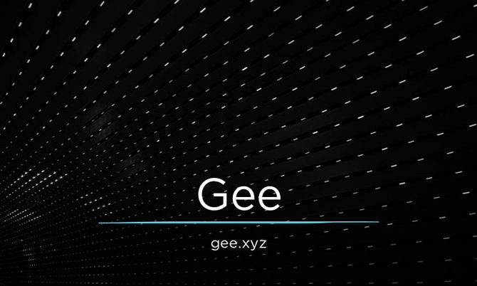 Gee.xyz