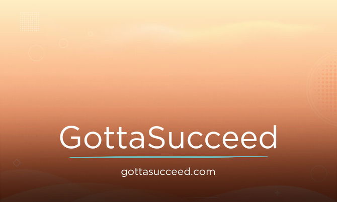GottaSucceed.com