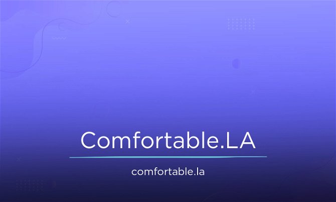 Comfortable.LA