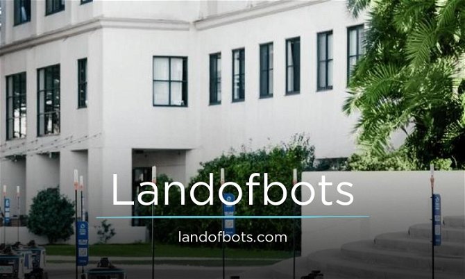 Landofbots.com