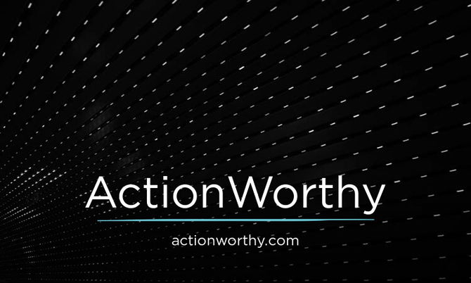 ActionWorthy.com