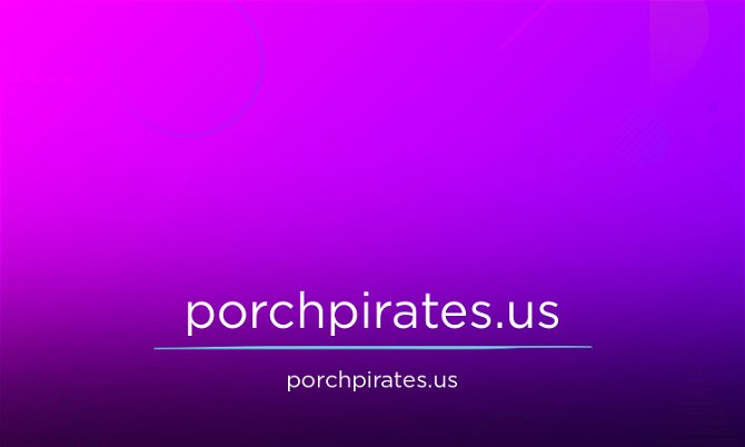 PorchPirates.us