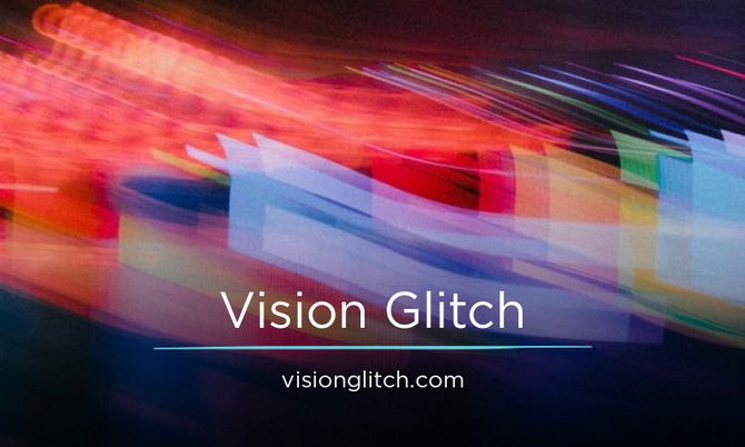 VisionGlitch.com