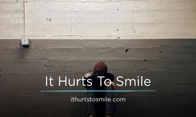 ItHurtsToSmile.com