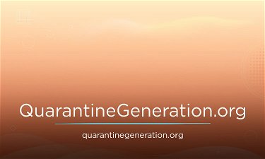 QuarantineGeneration.org