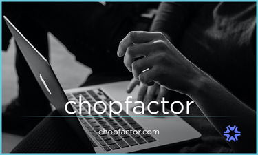ChopFactor.com - Creative brandable domain for sale