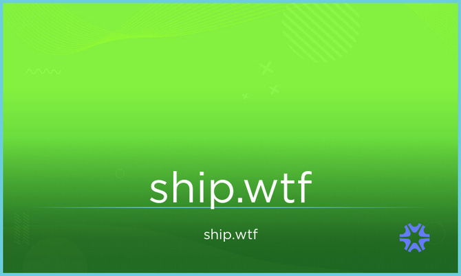 Ship.wtf