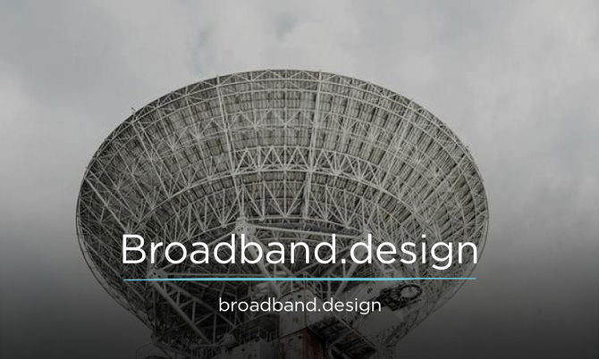 Broadband.design