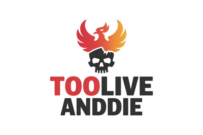 TooLiveAndDie.com