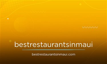BestRestaurantsInMaui.com - Creative brandable domain for sale