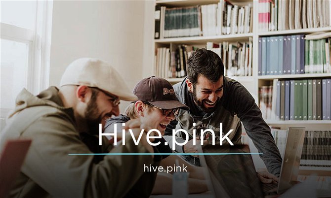 Hive.Pink