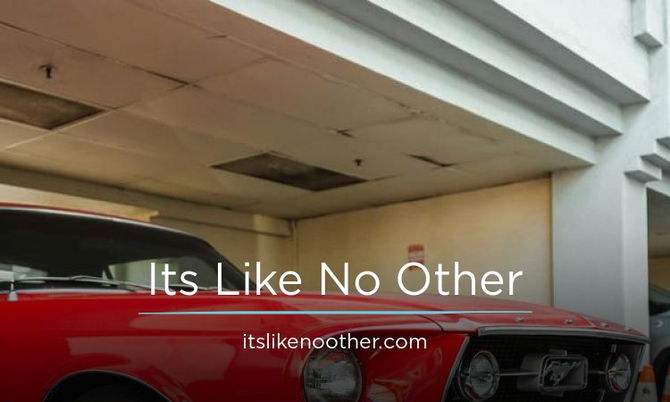 ItsLikeNoOther.com