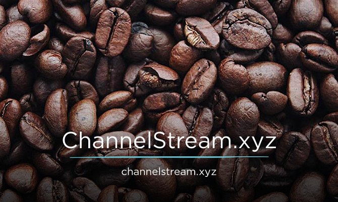 ChannelStream.xyz