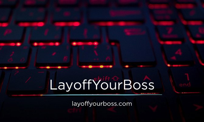 LayoffYourBoss.com