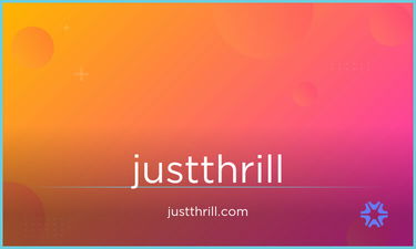 JustThrill.com - Creative brandable domain for sale