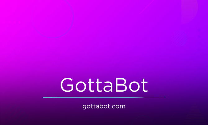 GottaBot.com