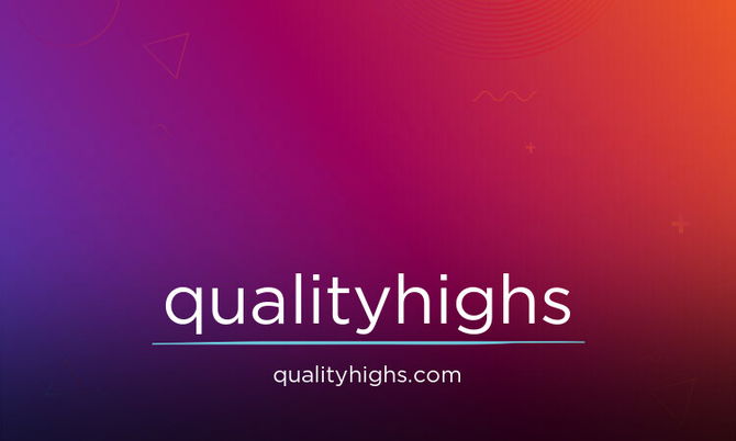 QualityHighs.com