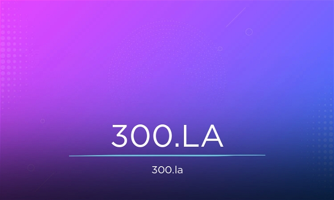 300.LA