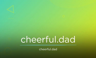Cheerful.dad - Creative brandable domain for sale