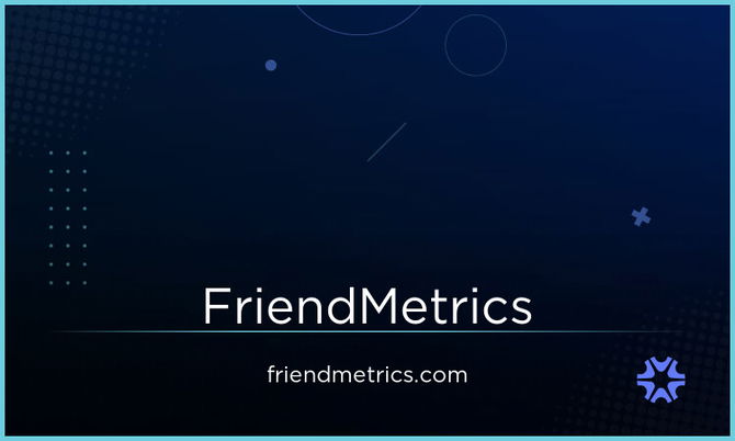 FriendMetrics.com