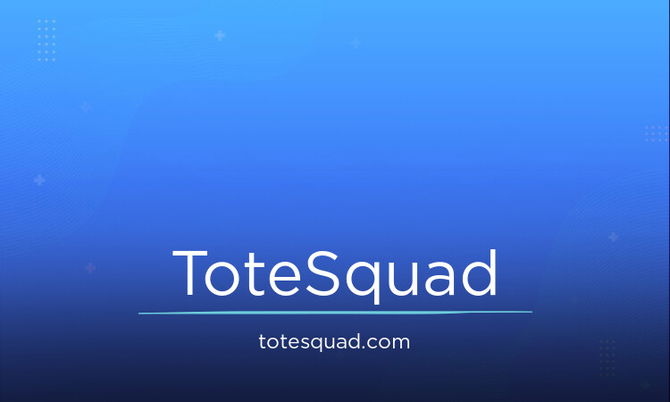 ToteSquad.com
