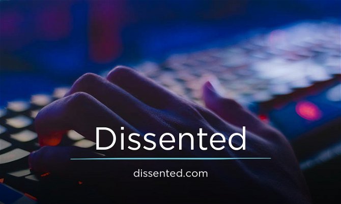 Dissented.com