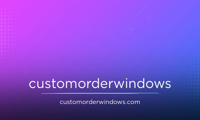 CustomOrderWindows.com